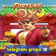 telegram grupo 18